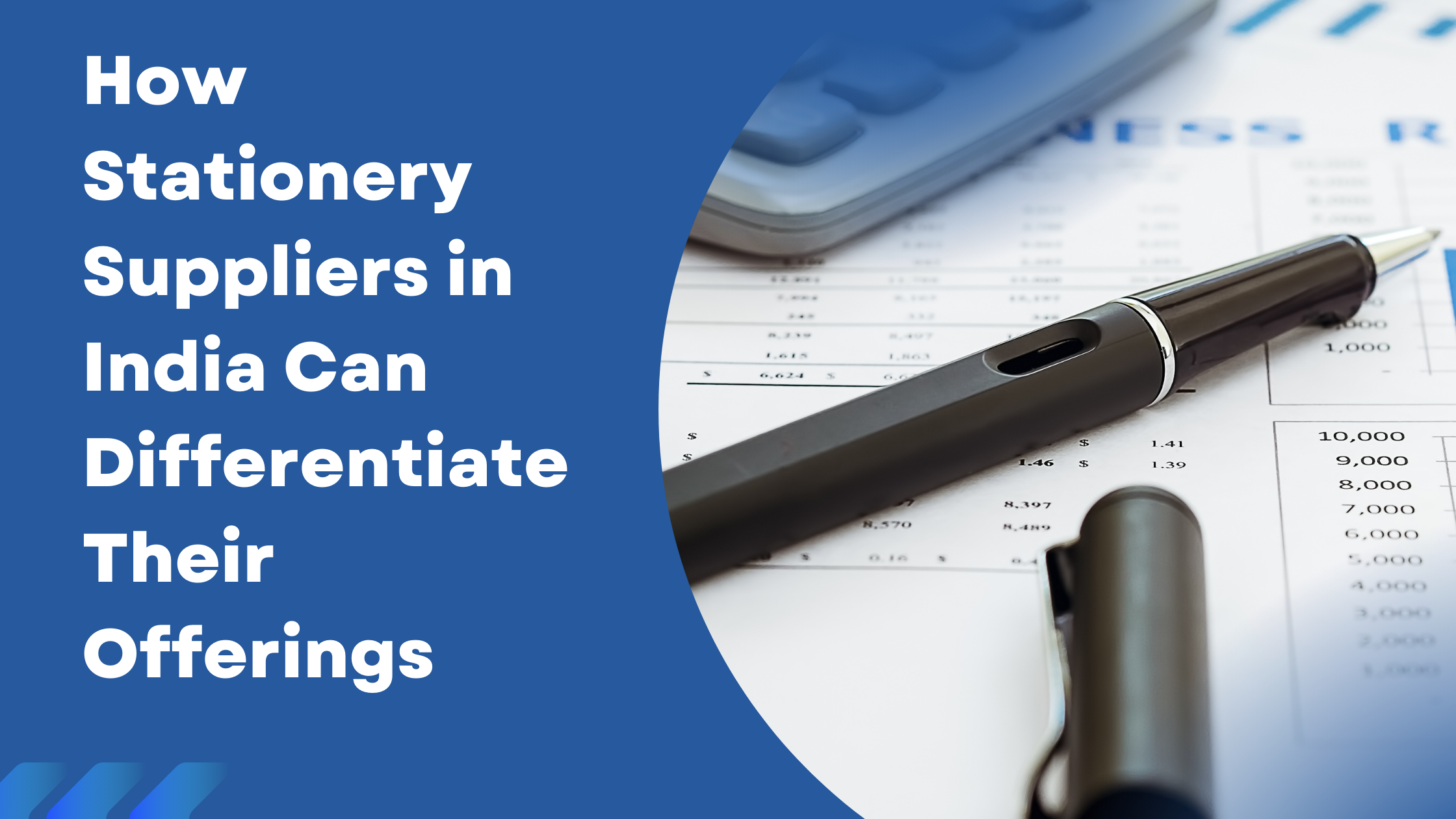 How Stationery Suppliers in India Can Differentiate Their Offerings