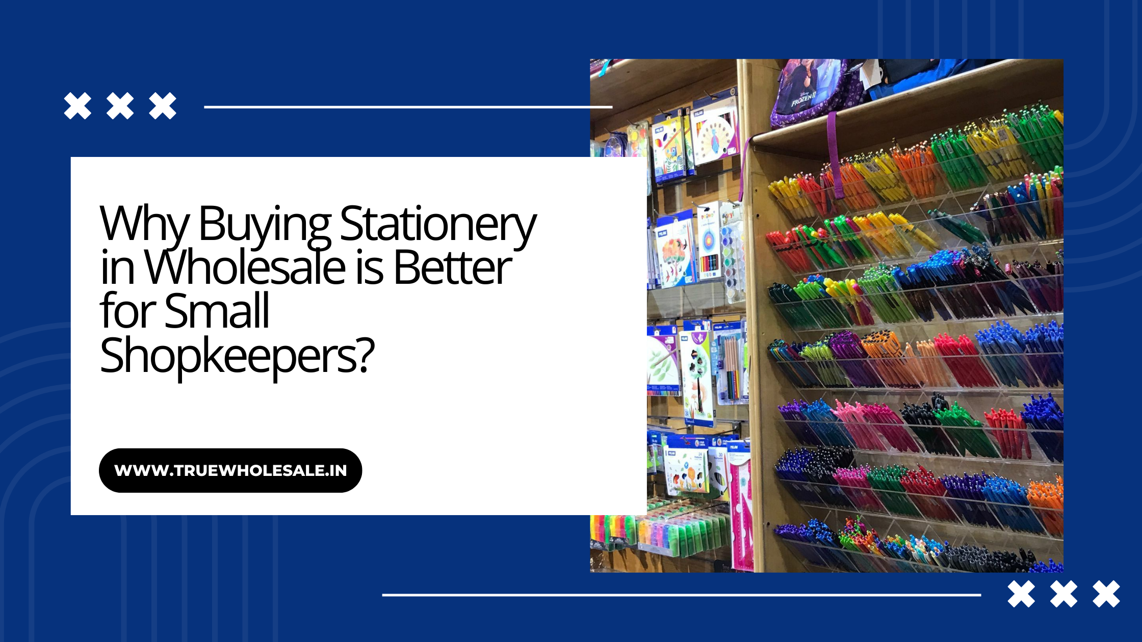 Why Buying Stationery in Wholesale is Better for Small Shopkeepers