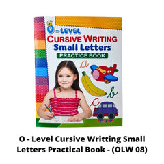 O - Level Cursive Writting Small Letters Practical Book - (OLW 08)