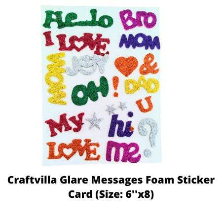 Craftvilla Glare Messages Foam Sticker Card (Size: 6''x8)