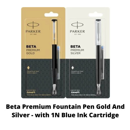Parker Beta Premium Fountain Pen Gold And Silver - with 1N Blue Ink Cartridge (MRP - Rs. 240)