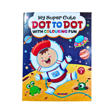 My Super Cute Dot to Dot with colouring Fun Book