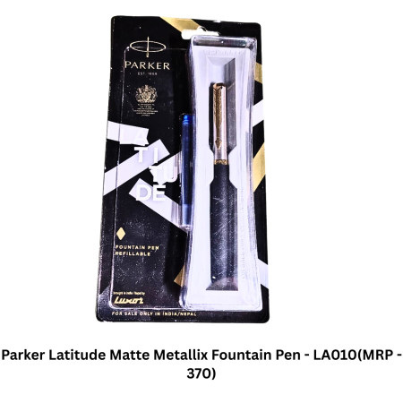 Parker Latitude Matte Metallix Fountain Pen - LA010(MRP - 370)